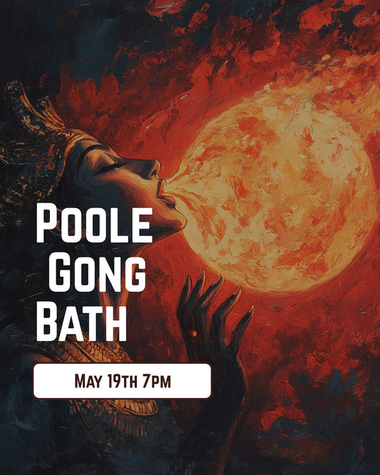 Poole Evening Gong Bath 19th May 2026