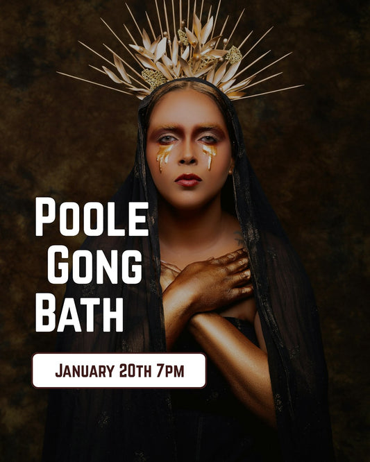 Poole Gong Bath 20th January 2026