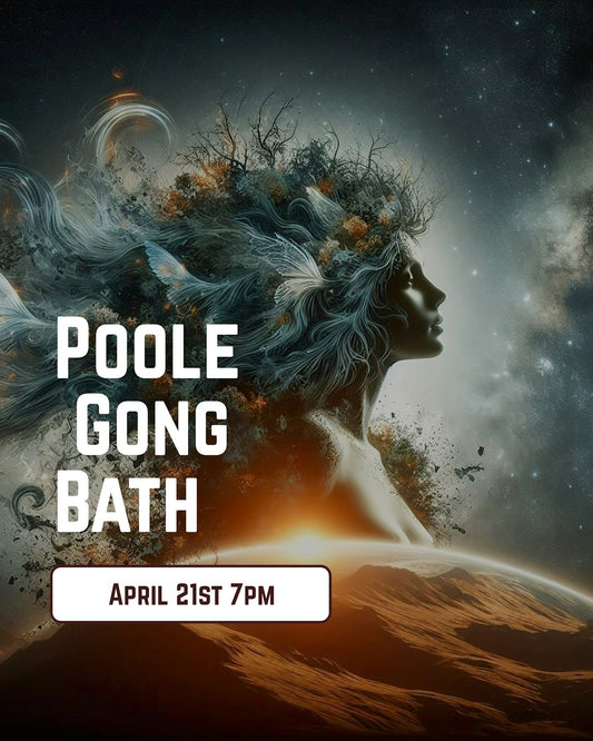 Poole Evening Gong Bath 21st April 2026